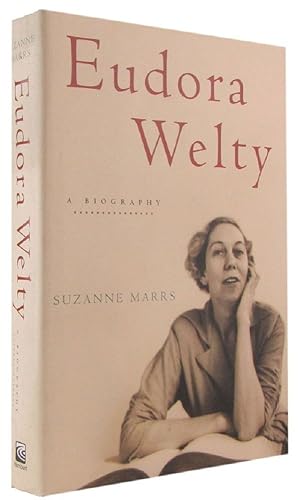 Seller image for EUDORA WELTY: a biography for sale by Kay Craddock - Antiquarian Bookseller