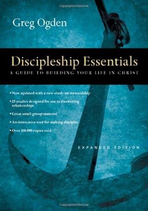 Bild des Verkufers fr Discipleship Essentials: A Guide to Building Your Life in Christ zum Verkauf von WeBuyBooks