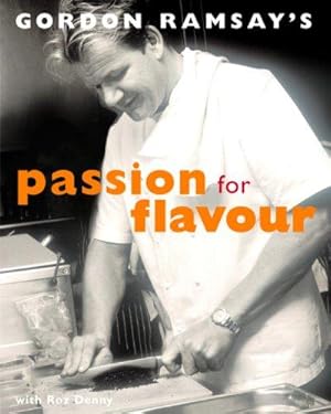 Seller image for Gordon Ramsay's Passion for Flavour: (E) for sale by WeBuyBooks