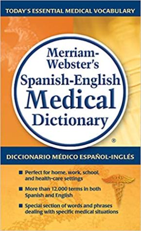 Seller image for Merriam-Webster's Spanish-English Medical Dictionary / Diccionario Medico Espanol-Ingles Merriam-Weber (Spanish and English Edition) for sale by ChristianBookbag / Beans Books, Inc.