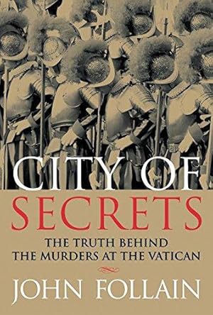 Seller image for City of Secrets: The Truth Behind the Murders at the Vatican for sale by WeBuyBooks