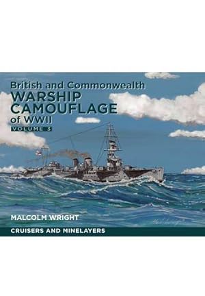 Image du vendeur pour British and Commonwealth Warship Camouflage of WW II: 3 mis en vente par WeBuyBooks