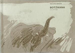 Bild des Verkufers fr Botzwana. Una traversata zum Verkauf von Miliardi di Parole