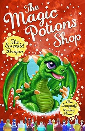 Seller image for The Magic Potions Shop: The Emerald Dragon (The Magic Potions Shop, 6) for sale by WeBuyBooks