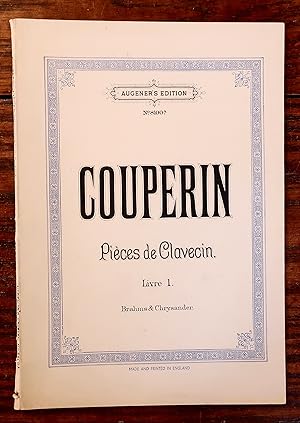 Image du vendeur pour PIECES DE CLAVECIN - LIVRE 1 ONLY [AUGENER'S EDITION NO. 8100a] mis en vente par Andre Strong Bookseller