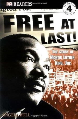 Seller image for Free at Last!: The Story of Martin Luther King, Jr. (DK Readers Level 4) for sale by WeBuyBooks