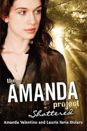 Seller image for The Amanda Project: Shattered for sale by moluna