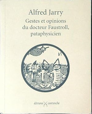 Bild des Verkufers fr Gestes et opinions du docteur Faustroll, pataphysicien zum Verkauf von Librodifaccia