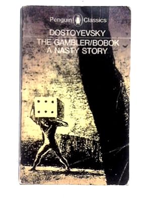 Image du vendeur pour The Gambler, Bobok, A Nasty Story mis en vente par World of Rare Books