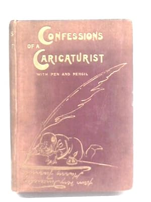 Seller image for The Confessions of a Caricaturist Vol. I for sale by World of Rare Books