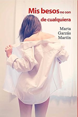 Image du vendeur pour Mis besos no son de cualquiera mis en vente par WeBuyBooks