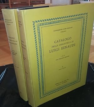 Catalogo dell Biblioteca di Luigi Einaudi. Opere economiche e politiche dei secoli XVI-XIX.