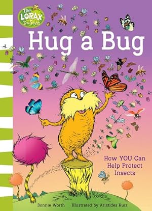 Bild des Verkufers fr Hug a Bug : How You Can Help Protect Insects zum Verkauf von Smartbuy