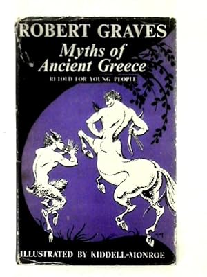 Myths of Ancient Greece; Retold For Young People