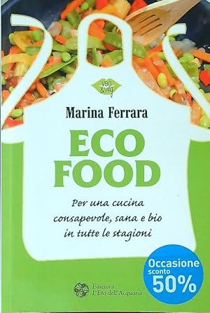 Bild des Verkufers fr Ecofood zum Verkauf von Librodifaccia