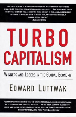 Bild des Verkufers fr Turbo-Capitalism: Winners and Losers in the Global Economy zum Verkauf von moluna