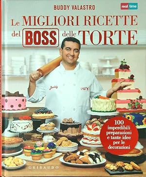 Seller image for Le migliori ricette del boss delle torte for sale by Librodifaccia