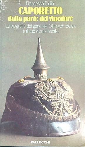 Imagen del vendedor de Caporetto dalla parte del vincitore a la venta por Librodifaccia