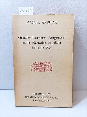 Bild des Verkufers fr Grandes escritores aragoneses de la narrativa espaola del siglo XX. zum Verkauf von AZAR LIBROS