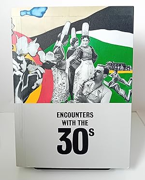Seller image for Encounters with the 30s for sale by Milbury Books