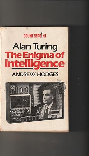 Alan Turing. The Enigma of Intelligence (with articles).