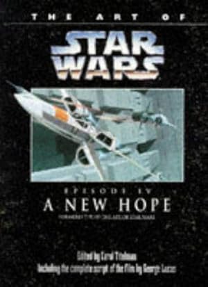 Immagine del venditore per New Hope" (Episode 4) (The art of "Star Wars") venduto da WeBuyBooks