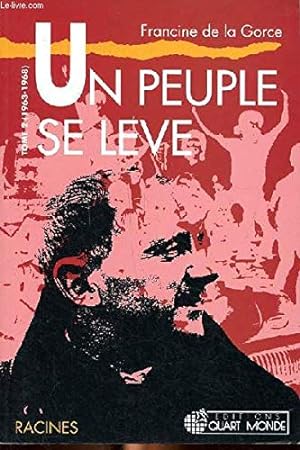 Image du vendeur pour Un peuple se lve TOME 2 (1962-1971) mis en vente par Dmons et Merveilles