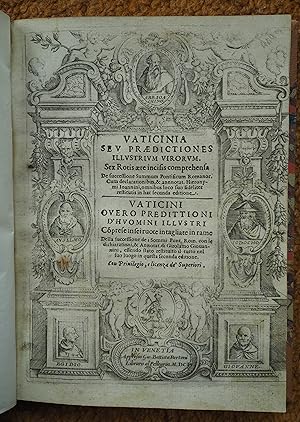 Bild des Verkufers fr Vaticinia seu Praedictiones illustrium virorum. Sex Rotis aere incisis comprehensa de successione Summum Pontificum Romanor[um]. Cum declarationibus & annotat[ionibus] Hieronymi Ioannini, omnibus loco suo fidelitet restitutis in hac secunda editione. Vaticini overo predittioni d'huomini illustri comprese in sei ruote intagliate in rame della successione de i Sommi Pont. Rom. con le dichiarationi, & Annotat. di Girolamo Giovannini, essendo stato restituito il tutto nel suo luogo in questa seconda editione. zum Verkauf von Silbergaul