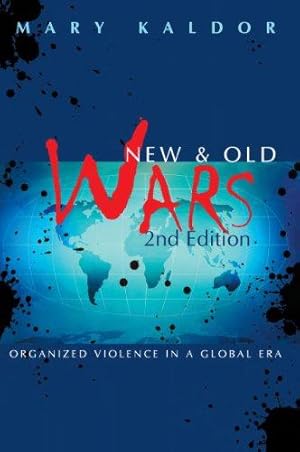 Bild des Verkufers fr New and Old Wars: Organized Violence in a Global Era zum Verkauf von WeBuyBooks