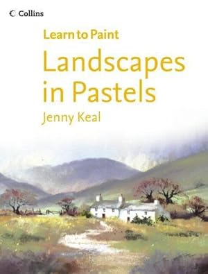 Bild des Verkufers fr Landscapes in Pastel (Collins Learn to Paint) zum Verkauf von WeBuyBooks 2