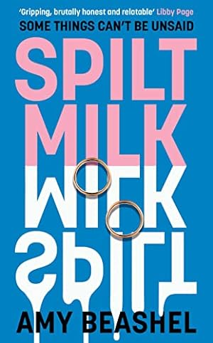 Bild des Verkufers fr Spilt Milk: Some things can  t be unsaid. The most compelling talking-point read of 2023 zum Verkauf von WeBuyBooks