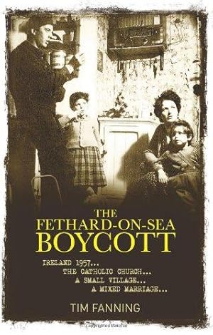 Bild des Verkufers fr The Fethard-on-Sea Boycott zum Verkauf von WeBuyBooks 2