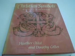 Bild des Verkufers fr Christian Symbols: Ancient and Modern zum Verkauf von WeBuyBooks