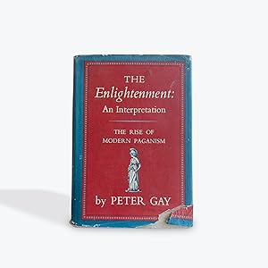 Imagen del vendedor de The Enlightenment: An Interpretation (The Rise of Modern Paganism) a la venta por Owl Pen Books