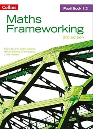 Seller image for KS3 Maths Pupil Book 1.2 (Maths Frameworking) for sale by WeBuyBooks 2