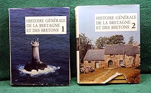 Histoire Générale de la Bretagne et des Bretons. Tome I: Les Bretons, des Vénètes à nos jours ; T...