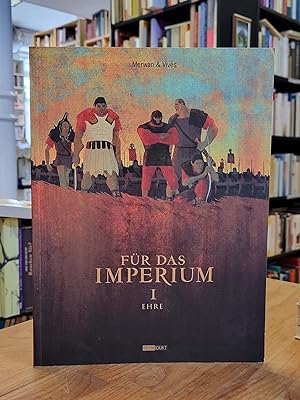 Seller image for Fr das Imperium - Band 1 - Ehre,] aus dem Franzsischen von Ulrich Prfrock, for sale by Antiquariat Orban & Streu GbR