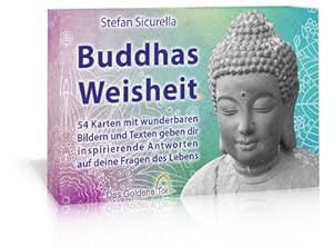 Bild des Verkufers fr Buddhas Weisheit : 54 Karten mit wunderbaren Bildern und Texten geben dir inspirierende Antworten auf deine Fragen des Lebens zum Verkauf von AHA-BUCH GmbH