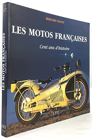 Bild des Verkufers fr Les Motos Francaises. Cent ans d'histoire. zum Verkauf von Antiquariat Heiner Henke