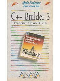 Imagen del vendedor de C++ Builder 3 a la venta por Libros Tobal