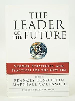Imagen del vendedor de The Leader of the Future 2: Visions, Strategies, and Practices for the New Era (FIRST EDITION) a la venta por Shelley and Son Books (IOBA)