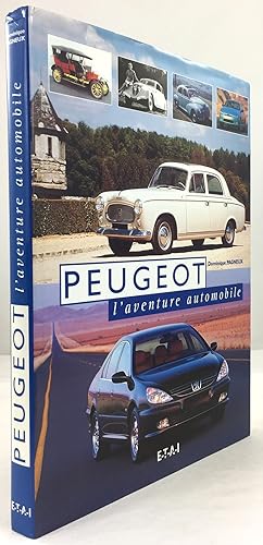 Image du vendeur pour Peugeot. L'aventure automobile. mis en vente par Antiquariat Heiner Henke