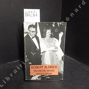 Seller image for Robert Aldrich for sale by Librairie-Bouquinerie Le Pre Pnard