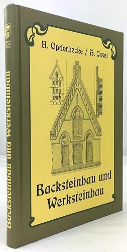 Seller image for Bauformenlehre. Backsteinbau und Werksteinbau. (= Reprintauflage der Originalausgabe von 1899.) for sale by Antiquariat Heiner Henke