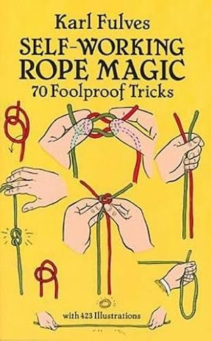 Bild des Verkufers fr Self-working Rope Magic: 70 Foolproof Tricks: ix (Dover Magic Books) zum Verkauf von WeBuyBooks