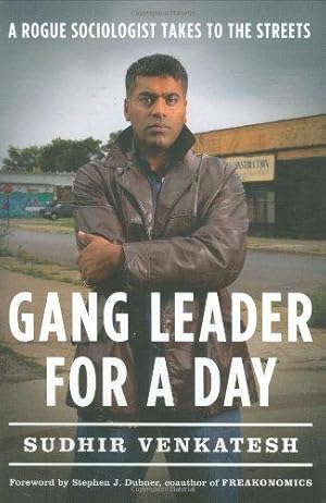 Bild des Verkufers fr Gang Leader for a Day: A Rogue Sociologist Takes to the Streets zum Verkauf von WeBuyBooks 2