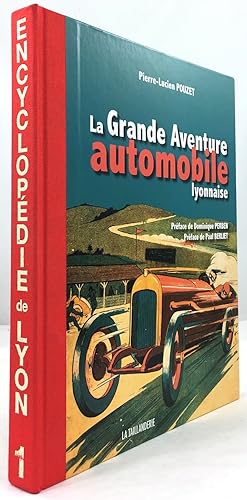 Bild des Verkufers fr La grande aventure automobile lyonnaise. zum Verkauf von Antiquariat Heiner Henke