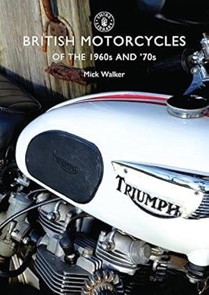 Immagine del venditore per British Motorcycles of the 1960s and   70s: 654 (Shire Library) venduto da WeBuyBooks