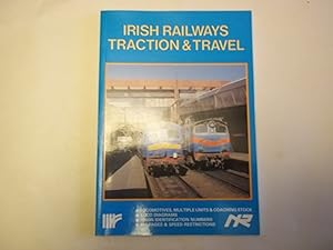 Irish Railways: Traction and Travel