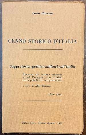 Cenno storico d'Italia. Saggi storico-politici-militari sull'Italia, volume primo